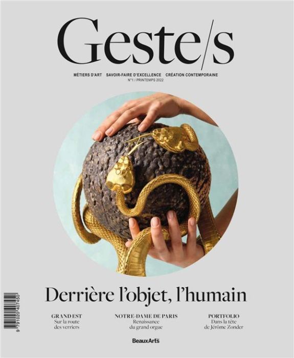 Emprunter Geste/s N° 1, printemps 2022 : Derrière l'objet, l'humain livre