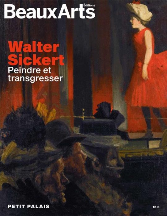 Emprunter Walter Sickert (1860-1942), Peindre et transgresser. Au Petit Palais livre