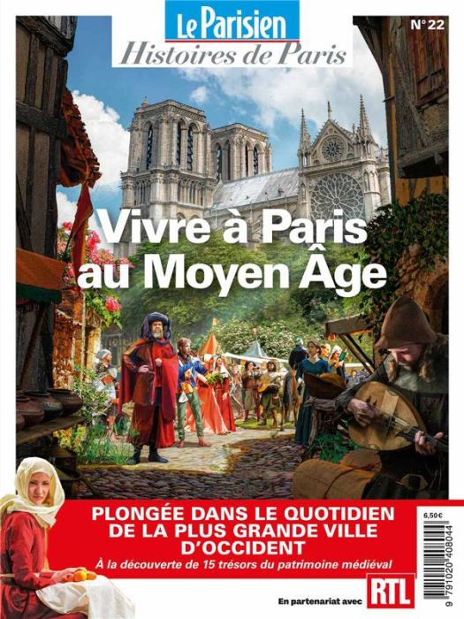 Emprunter Le Parisien Histoires de Paris N° 22 : Vivre à Paris au Moyen Age livre