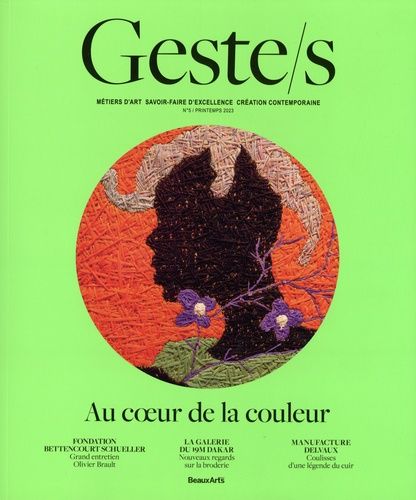 Emprunter Geste/s N° 5, Printemps 2023 : Au coeur de la couleur. Métiers d'?art, savoir-faire d'excellence, cr livre