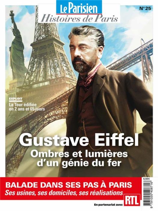 Emprunter Le Parisien Histoires de Paris N° 25 : Gustave Eiffel. Ombres et lumières d'un génie du fer livre