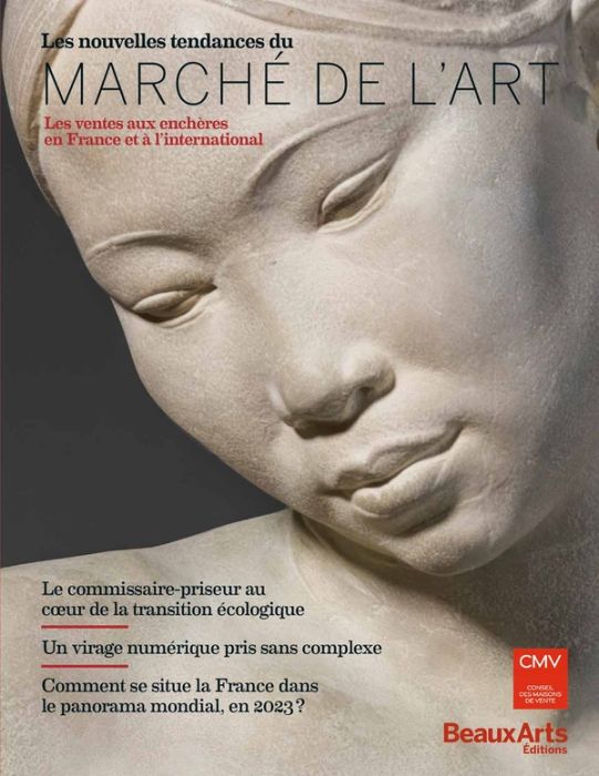 Emprunter Les nouvelles tendances du marché de l’art. Les ventes aux enchères en France et à l'international livre