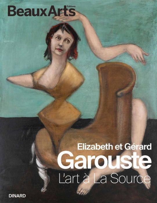 Emprunter Elizabeth et Gérard Garouste. L'art à La Source livre