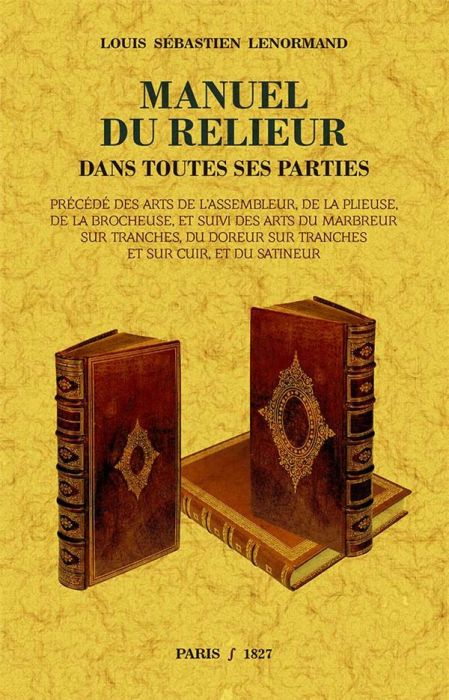 Emprunter Manuel du relieur dans toutes ses parties livre