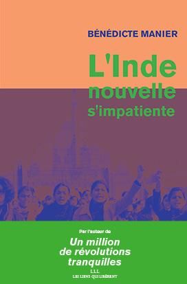 Emprunter L'Inde nouvelle s'impatiente. 780 millions d'Indiens de moins de 35 ans : portrait d'une génération livre