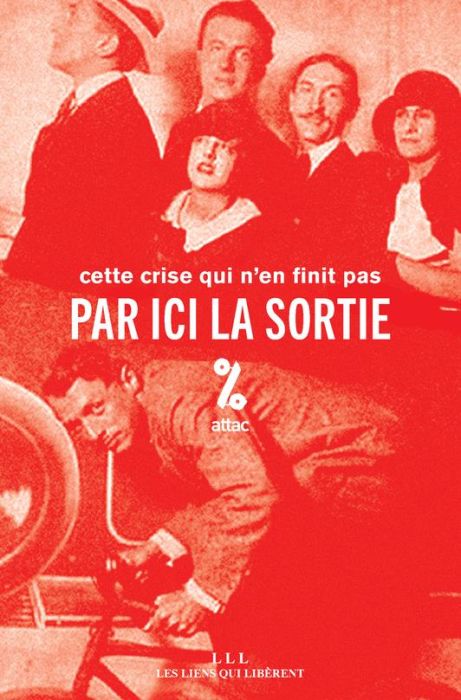 Emprunter Par ici la sortie. Cette crise qui n'en finit pas livre