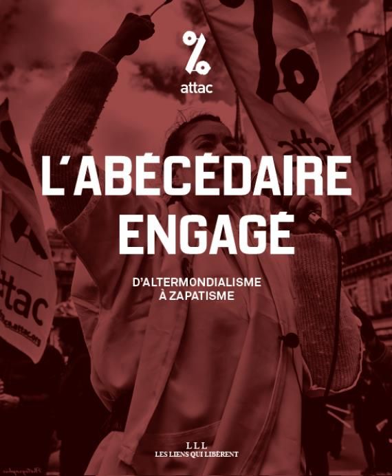 Emprunter L'abécédaire engagé. D'altermondialime à zapatisme livre