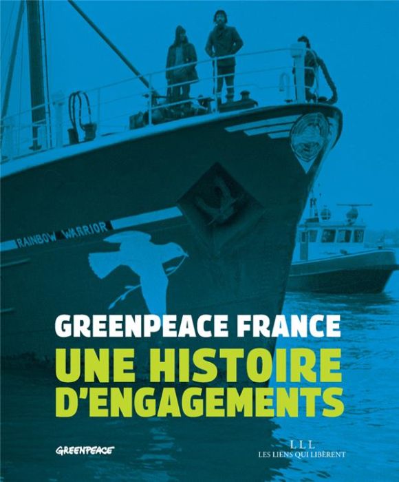 Emprunter Greenpeace France. Une histoire d'engagements livre