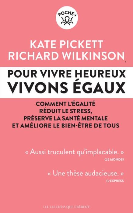 Emprunter Pour vivre heureux, vivons égaux ! Comment l'égalité réduit le stress, préserve la santé mentale et livre