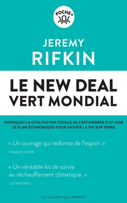 Emprunter Le new deal vert mondial. Pourquoi la civilisation fossile va s'effondrer d'ici 2028. Le plan économ livre