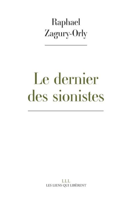 Emprunter Le dernier des sionistes livre