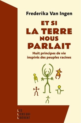 Emprunter Et si la terre nous parlait. Huit principes de vie inspirés des peuples racines livre