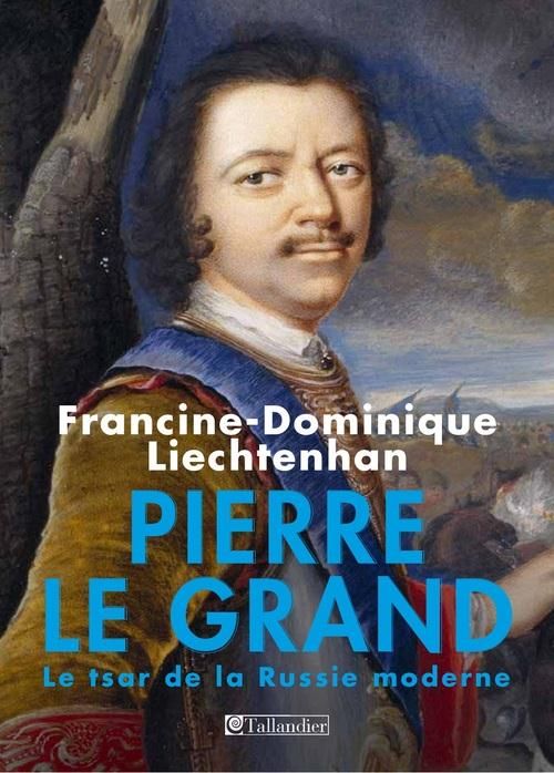 Emprunter Pierre Le Grand - Le premier empereur de toutes les Russies livre