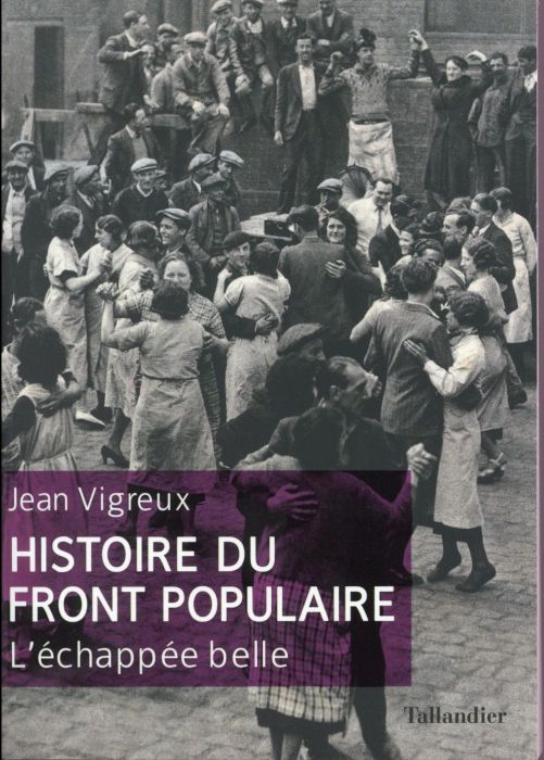 Emprunter Histoire du Front populaire. L'échappée belle livre