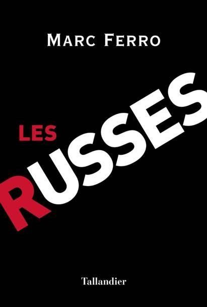 Emprunter Les Russes. L'esprit d'un peuple livre