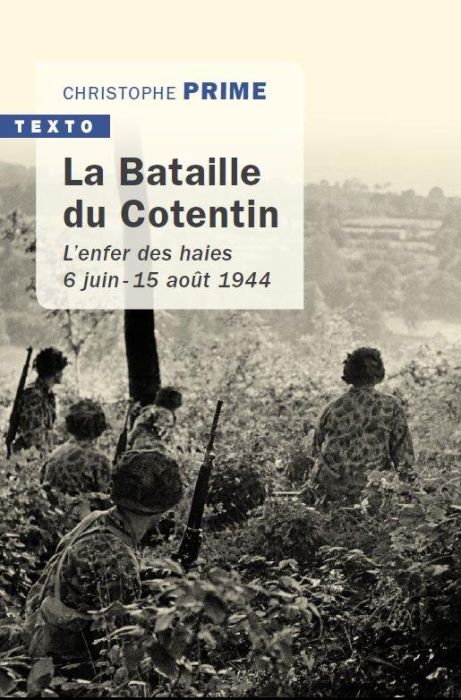 Emprunter La bataille du Cotentin. L'enfer des haies 6 juin - 15 août 1944 livre