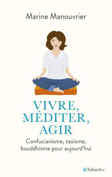 Emprunter Vivre, méditer, agir livre