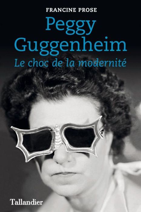 Emprunter Peggy Guggenheim - Le choc de la modernité livre