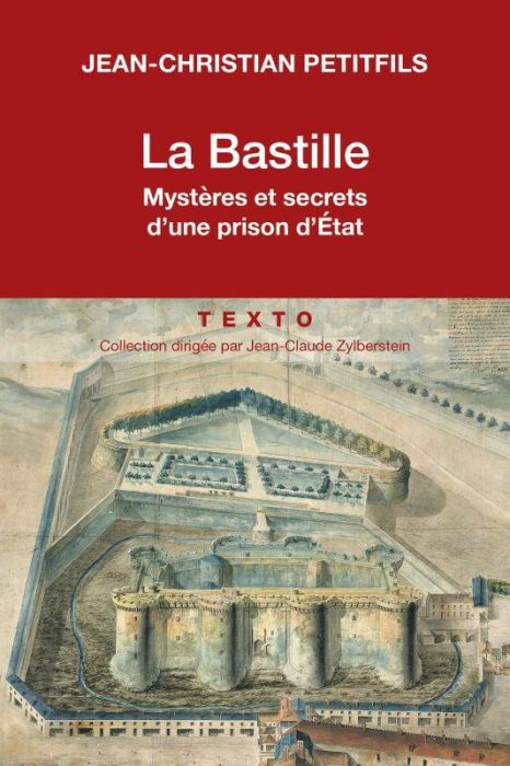 Emprunter La Bastille. Mystères et secrets d'une prison d'état livre