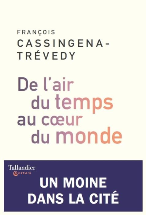 Emprunter De l'air du temps au coeur du monde livre