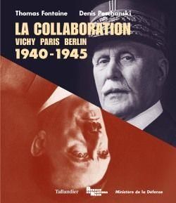 Emprunter La collaboration. Vichy, Paris, Berlin. 1940-1945 livre