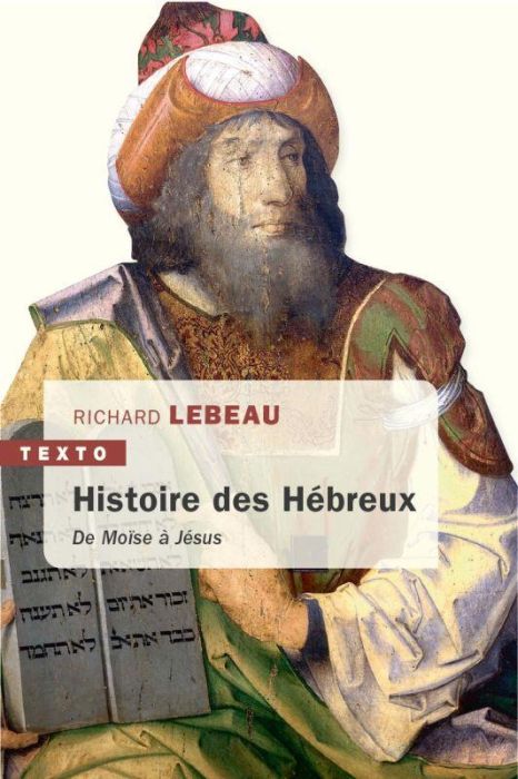 Emprunter Une histoire des Hébreux. De Moïse à Jésus livre