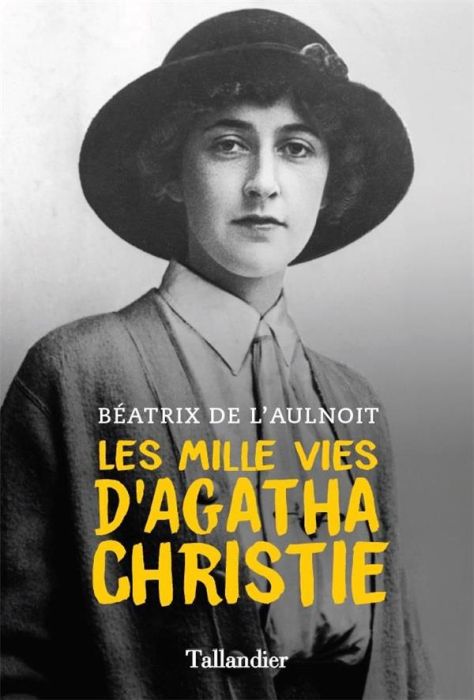 Emprunter Les mille vies d'Agatha Christie livre