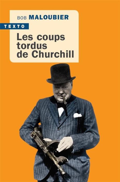 Emprunter Les coups tordus de Churchill livre