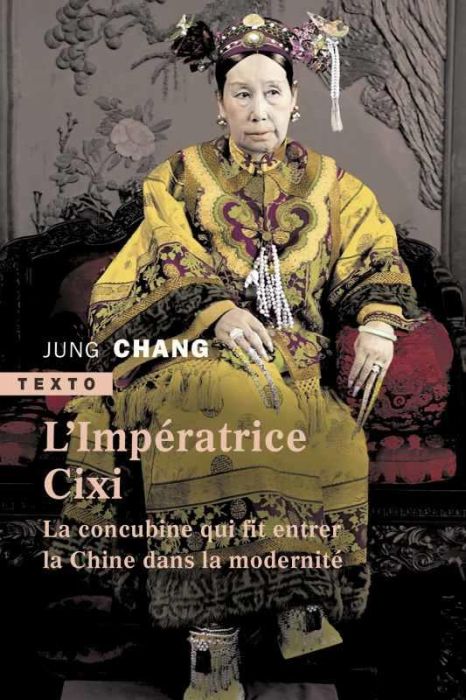 Emprunter L'impératrice Cixi. La concubine qui fit entrer la Chine dans la modernité livre