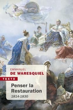 Emprunter Penser la restauration. 1814-1830 livre