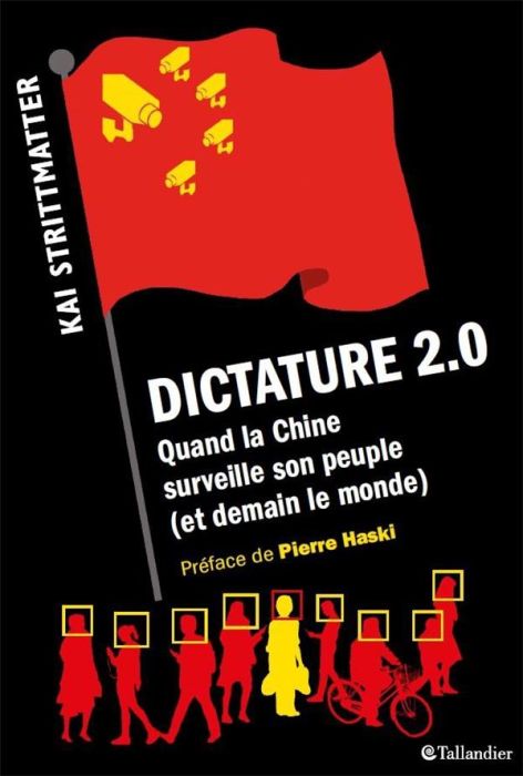 Emprunter Dictature 2.0. Quand la Chine surveille son peuple (et demain le monde) livre