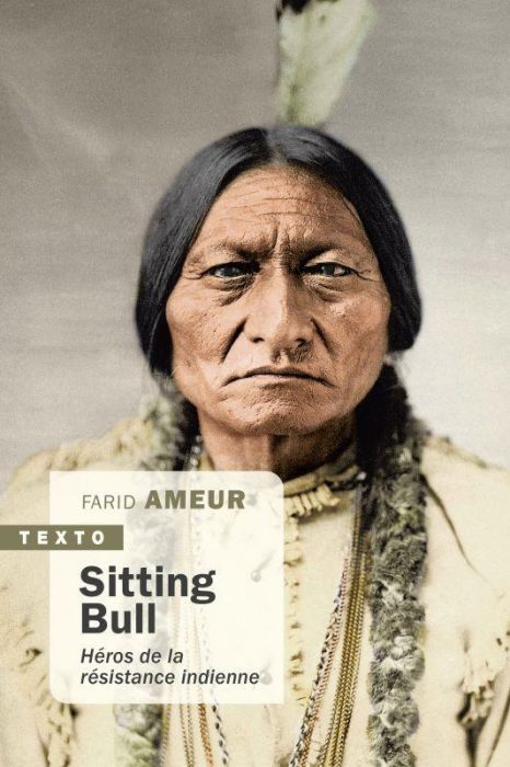 Emprunter Sitting Bull. Héros de la résistance indienne livre