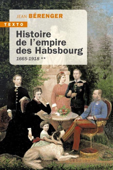 Emprunter Histoire de l'empire des Habsbourg. Tome 2 : 1665-1918 livre