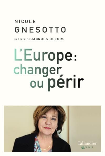 Emprunter L'Europe : changer ou périr livre