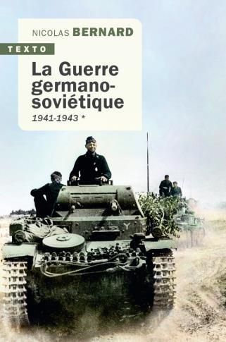 Emprunter La guerre germano-soviétique. Tome 1, 1941-1943 livre