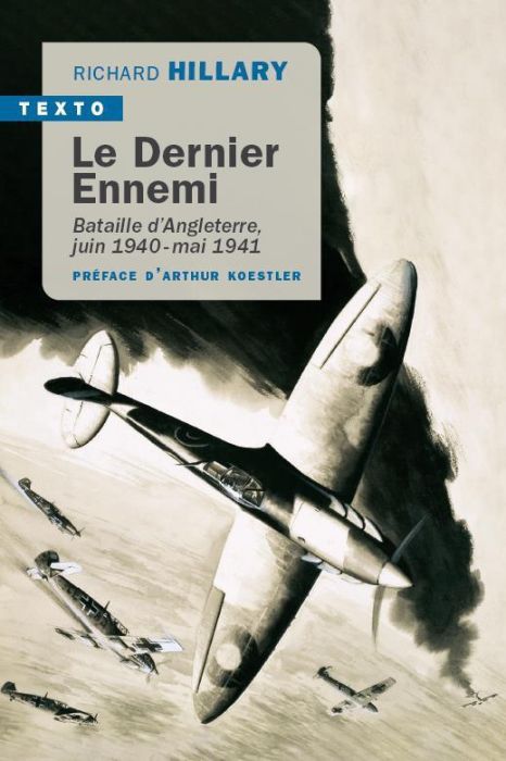 Emprunter Le dernier ennemi. Bataille d'Angleterre, juin 1940-mai 1941 livre