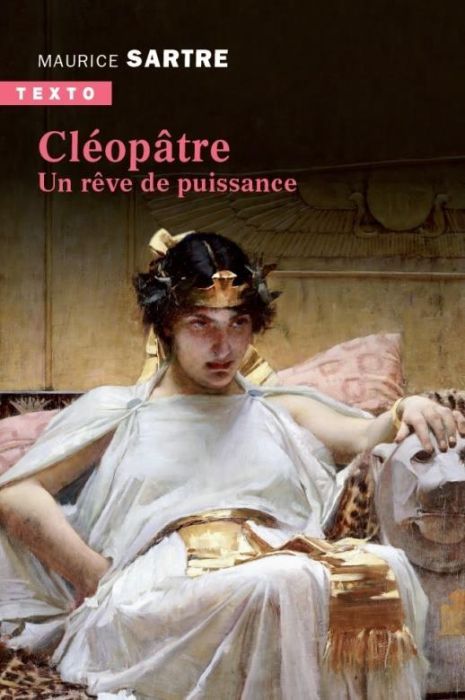 Emprunter Cléopâtre. Un rêve de puissance livre