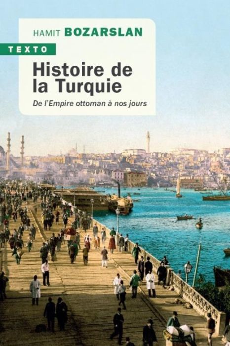 Emprunter Histoire de la Turquie. De l'empire ottoman à nos jours livre