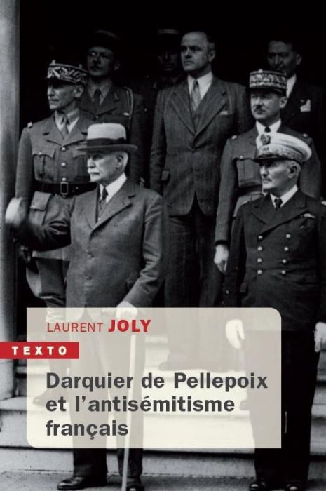 Emprunter Le cas Darquier de Pellepoix. Antisémitisme et fascisme français, 1934-1944 livre