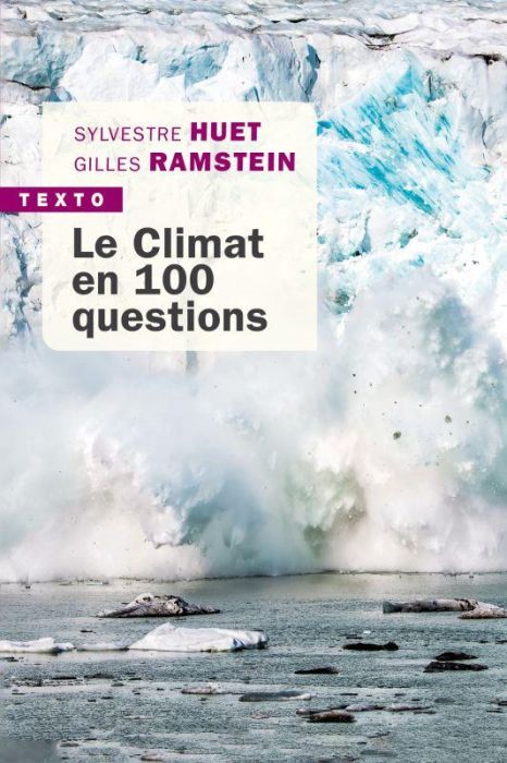 Emprunter Le climat en 100 questions. Edition actualisée livre