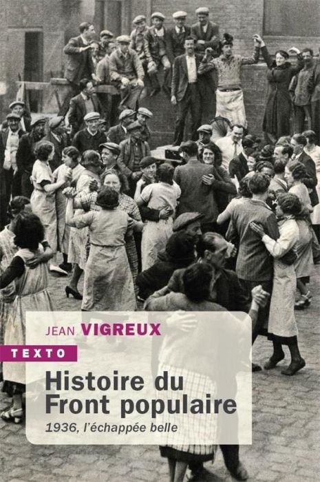 Emprunter Histoire du front populaire. 1936, l'échappée belle livre