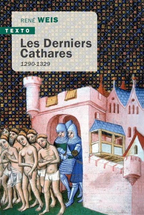 Emprunter Les derniers Cathares. 1290-1329 livre