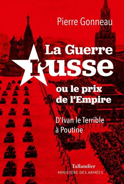 Emprunter La guerre russe. Ou le prix de l’Empire. D’Ivan le Terrible à Poutine livre