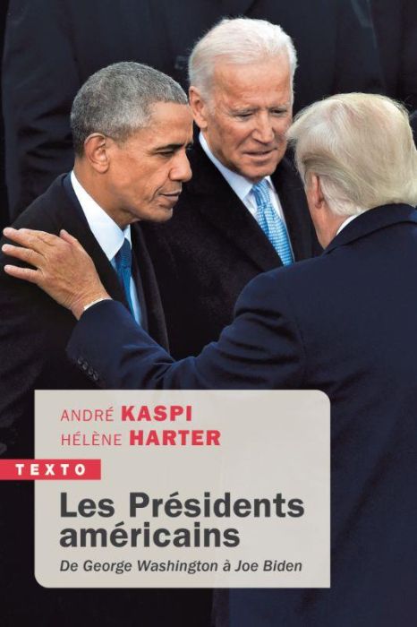 Emprunter Les présidents américains. De Georges Washington à Joe Biden livre