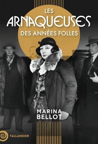 Emprunter Les arnaqueuses des années folles livre