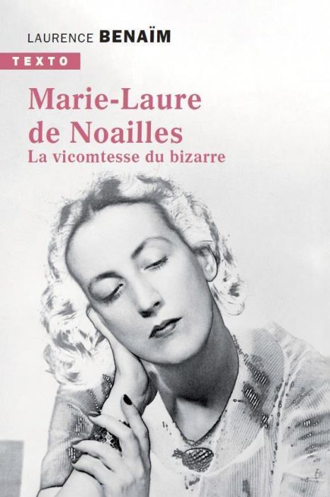 Emprunter Marie-Laure de Noailles. La vicomtesse du bizarre livre