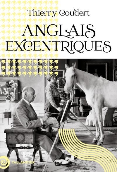 Emprunter Anglais excentriques livre