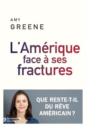 Emprunter L'Amérique face à ses fractures. La fin du rêve américain ? livre