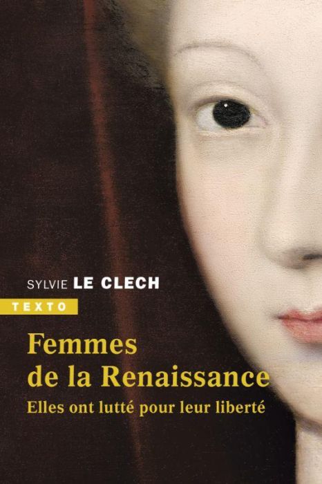 Emprunter Les femmes de la Renaissance. Elles ont lutté pour leur liberté livre