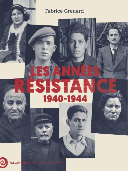 Emprunter Les années résistance. 1940-1944 livre